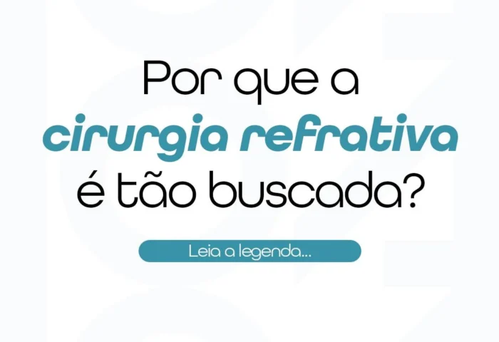 Por que a cirurgia refrativa é tão procurada?
